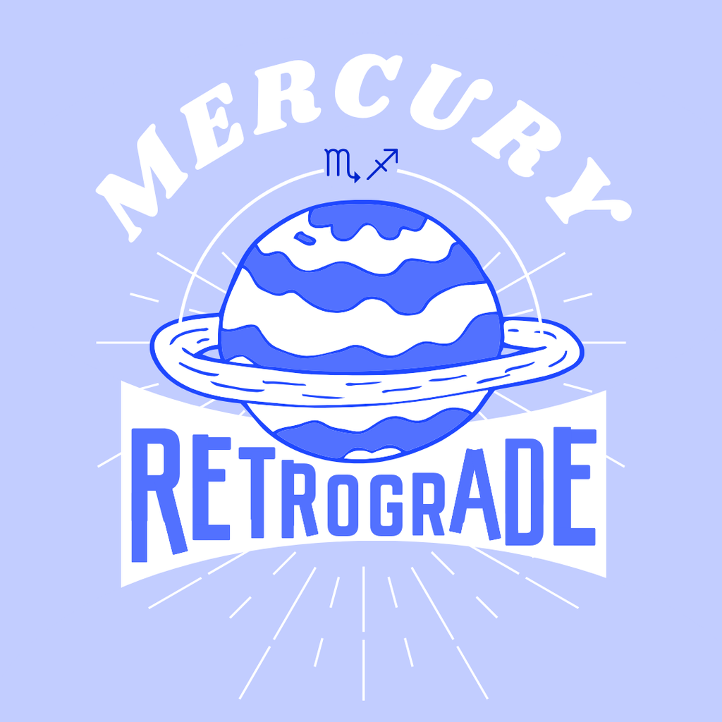 Mercury Retrograde is Back, But Don't Panic!