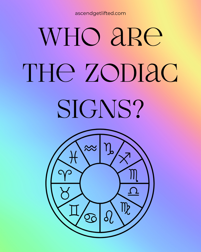 Who Are the Zodiac Signs?