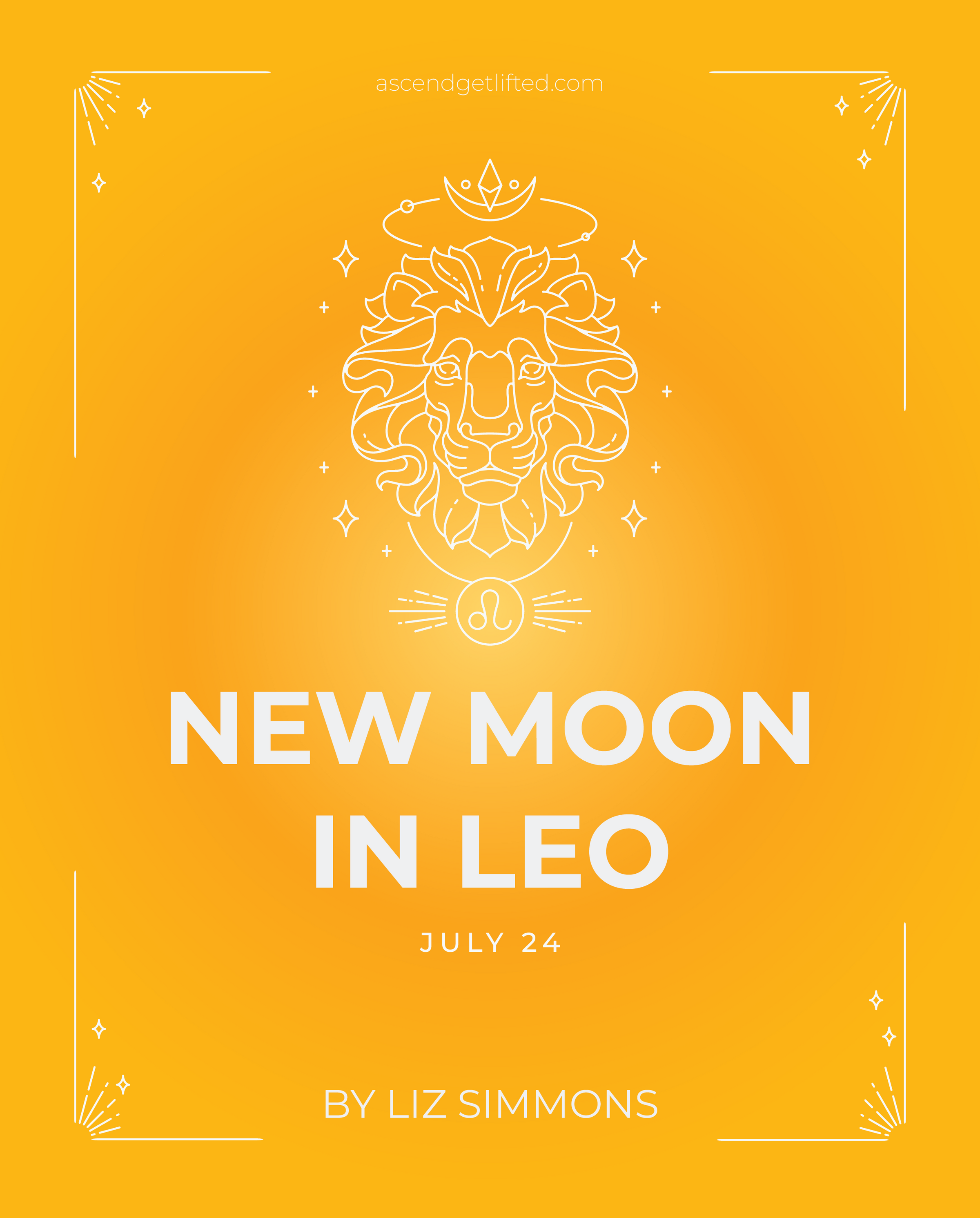 July 2025: New Moon in Leo Horoscopes, Lunar Ritual, and Cosmic